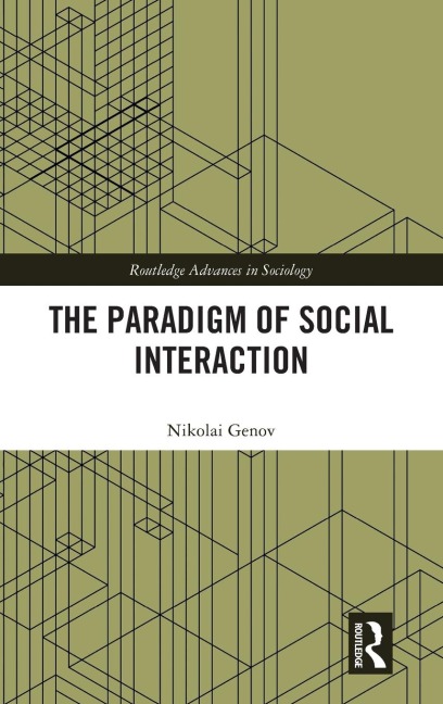 The Paradigm of Social Interaction - Nikolai Genov
