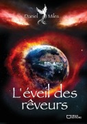 Cover-Bild zum Titel 'L'éveil des rêveurs' von 'Daniel Miles'