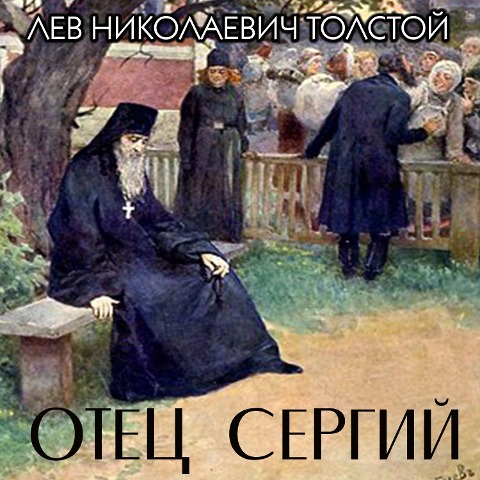Father Sergius - Leo Tolstoy