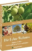 Die Echte Walnuss - Corinna Günzel