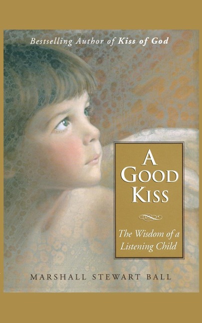 A Good Kiss - Marshall S. Ball