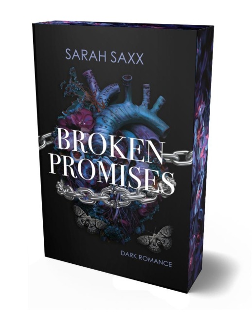 Broken Promises. Limitierte Farbschnitt-Ausgabe - Sarah Saxx