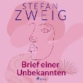 Cover-Bild zum Titel 'Brief einer Unbekannten' von 'Stefan Zweig'