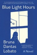 Cover-Bild zum Titel 'Blue Light Hours' von 'Bruna Dantas Lobato'