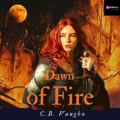Dawn of Fire Lib/E - C. B. Vaughn