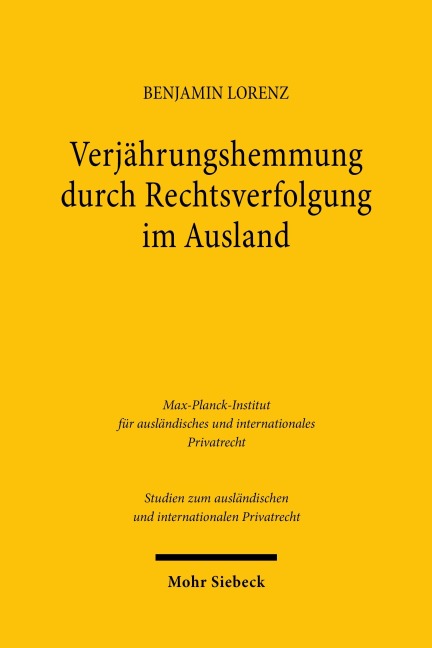 Verjährungshemmung durch Rechtsverfolgung im Ausland - Benjamin Lorenz