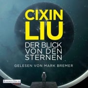 Cover-Bild zum Titel 'Der Blick von den Sternen' von 'Cixin Liu'