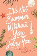 Cover-Bild zum Titel 'It's Not Summer Without You' von 'Jenny Han'