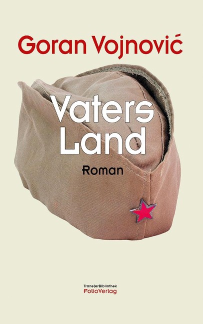 Vaters Land - Goran Vojnovic