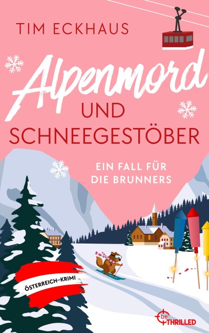 Alpenmord und Schneegestöber - Tim Eckhaus