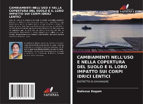 CAMBIAMENTI NELL'USO E NELLA COPERTURA DEL SUOLO E IL LORO IMPATTO SUI CORPI IDRICI LENTICI - Nafeesa Begum