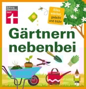 Cover-Bild zum Titel 'Gärtnern nebenbei' von 'Lars Weigelt'