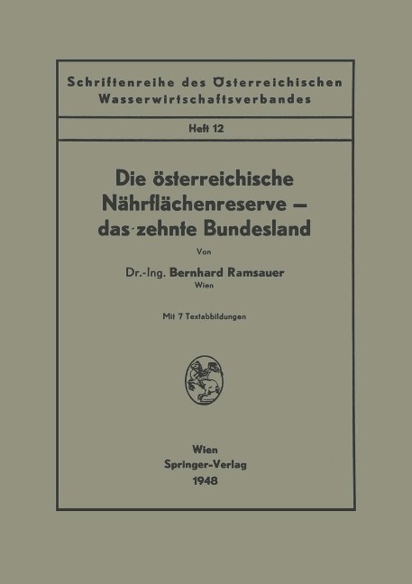 Die österreichische Nährflächenreserve - das zehnte Bundesland - Bernhard Ramsauer