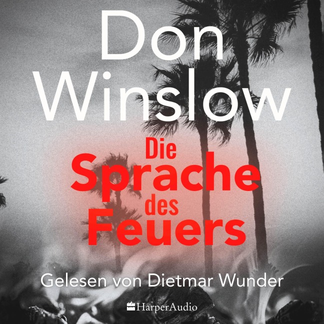Die Sprache des Feuers - Don Winslow