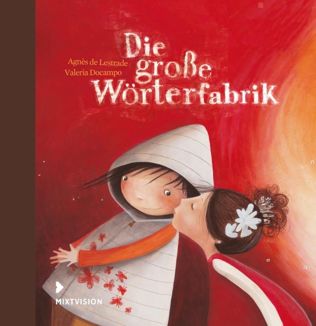 Die große Wörterfabrik - Agnès De Lestrade