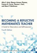 Cover-Bild zum Titel 'Becoming a Reflective Mathematics Teacher' von 'Alice F. Artzt, Eleanor Armour-Thomas, Frances R. Curcio, Theresa J. Gurl, Mara P. Markinson'