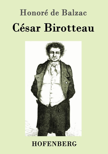 César Birotteau - Honoré de Balzac