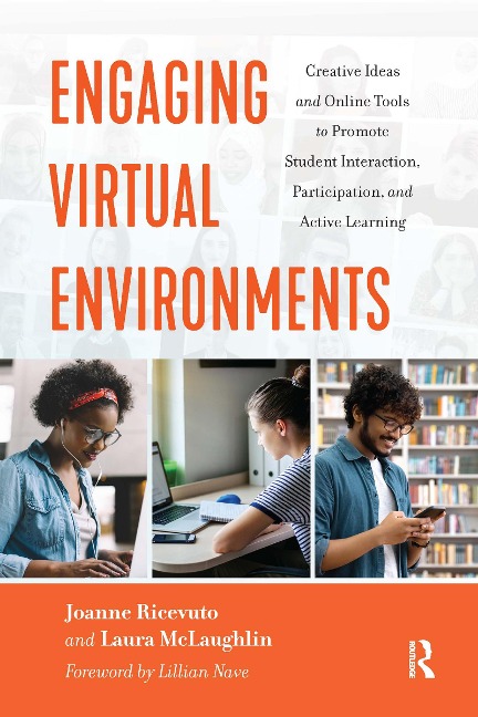 Engaging Virtual Environments - Joanne Ricevuto, Laura McLaughlin