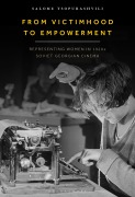 Cover-Bild zum Titel 'From Victimhood to Empowerment' von 'Salome Tsopurashvili'
