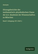 Cover-Bild zum Titel 'Sitzungsberichte der mathematisch-physikalischen Classe der k.b. Akademie der Wissenschaften zu München' von 'Anonym'