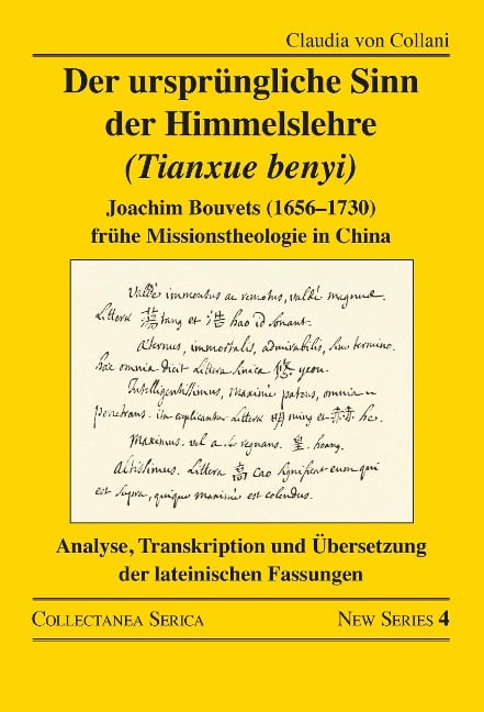 Der ursprüngliche Sinn der Himmelslehre (Tianxue benyi) - Claudia Von Collani