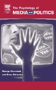 Cover-Bild zum Titel 'The Psychology of Media and Politics' von 'George Comstock, Erica Scharrer'