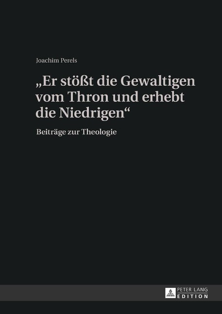 'Er stößt die Gewaltigen vom Thron und erhebt die Niedrigen' - Joachim Perels