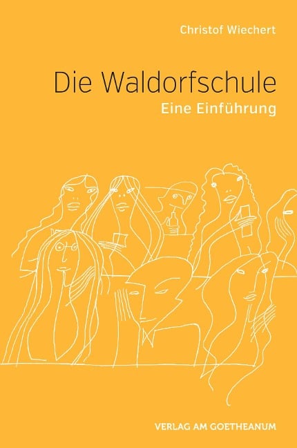 Die Waldorfschule - Christof Wiechert