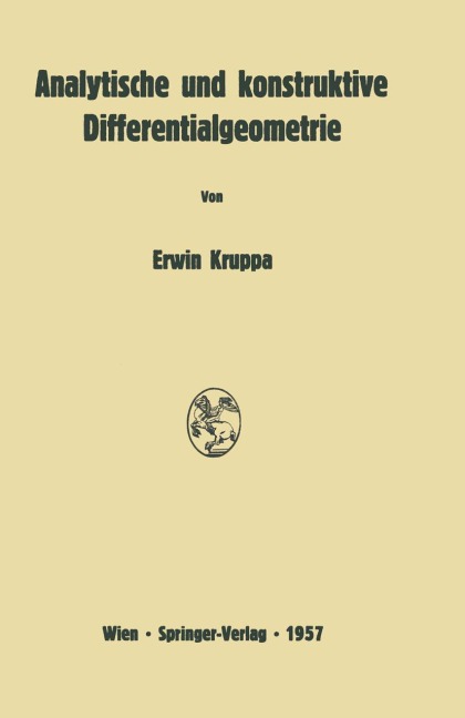 Analytische und konstruktive Differentialgeometrie - Erwin Kruppa