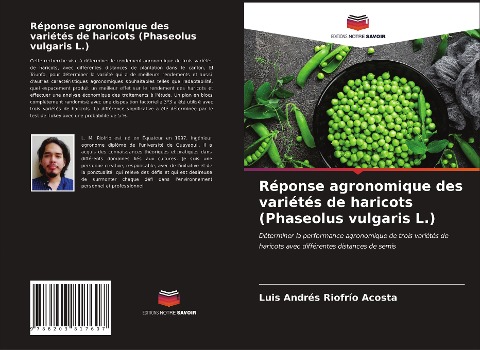 Réponse agronomique des variétés de haricots (Phaseolus vulgaris L.) - Luis Andrés Riofrío Acosta