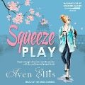 Squeeze Play Lib/E - Aven Ellis