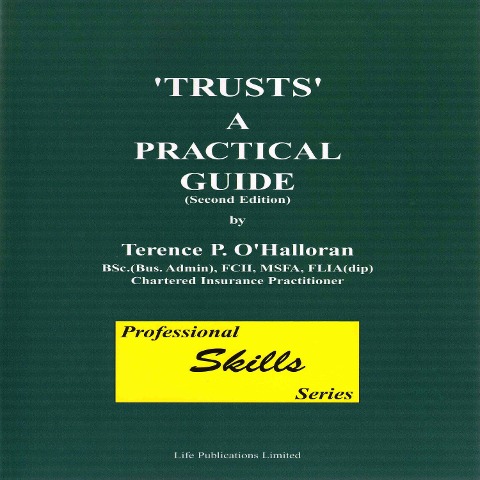 Trusts A Practical Guide - Terence O'Hallorann