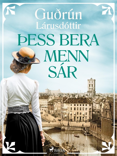 Þess bera menn sár - Guðrún Lárusdóttir