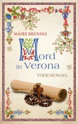 Cover-Bild zum Titel 'Mord in Verona - Todesengel' von 'Máire Brüning'