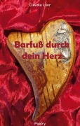 Cover-Bild zum Titel 'Barfuß durch dein Herz' von 'Claudia Lüer'
