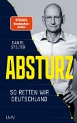 Cover-Bild zum Titel 'Absturz' von 'Daniel Stelter'