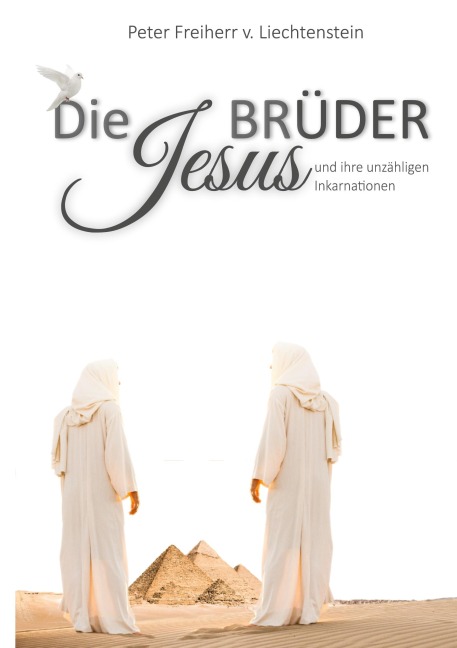 Die Jesusbrüder - Peter Freiherr von Liechtenstein