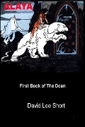 Cover-Bild zum Titel 'Alaya (The Doan of the North, #1)' von 'David Lee Short'