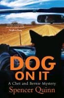 Dog On It - Spencer Quinn
