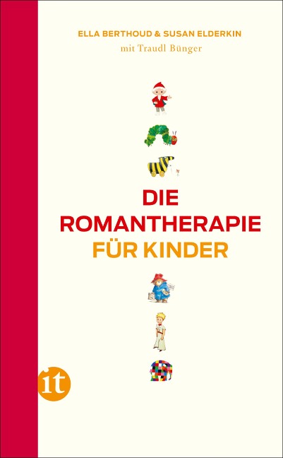 Die Romantherapie für Kinder - Ella Berthoud, Susan Elderkin
