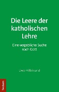 Die Leere der katholischen Lehre - Uwe Hillebrand