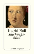 Cover-Bild zum Titel 'Kuckuckskind' von 'Ingrid Noll'