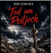 Cover-Bild zum Titel 'Tod am Peiljoch' von 'Bodo Schreiber'