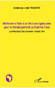 Cover-Bild zum Titel 'Méthodes d'Aide à la Décision Appliquées pour le développement au Burkina Faso' von 'Yougbare'