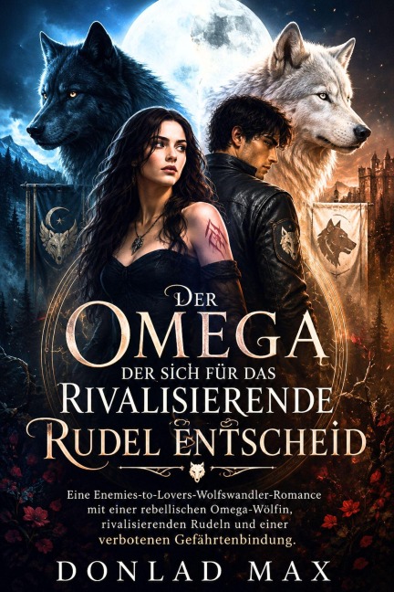 Der Omega, der sich für das rivalisierende Rudel entschied - Kunle Aremu, Donlad Max