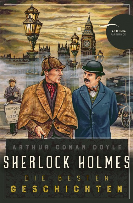 Sherlock Holmes - Die besten Geschichten - Arthur Conan Doyle