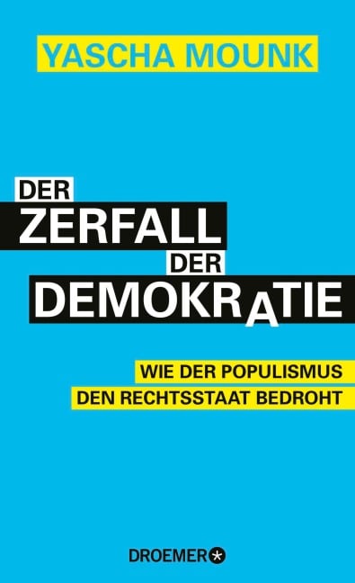 Der Zerfall der Demokratie - Yascha Mounk