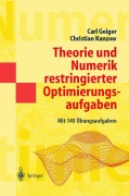 Cover-Bild zum Titel 'Theorie und Numerik restringierter Optimierungsaufgaben' von 'Christian Kanzow, Carl Geiger'