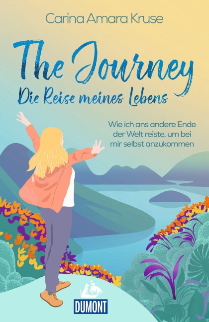 The Journey. Die Reise meines Lebens - Carina Amara Kruse