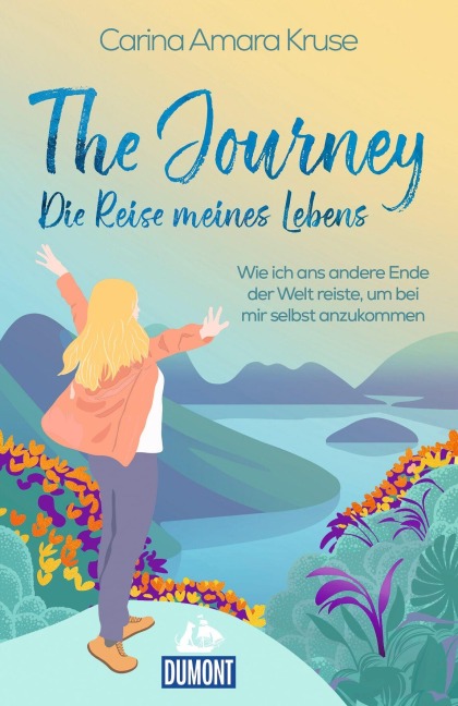 The Journey. Die Reise meines Lebens - Carina Amara Kruse